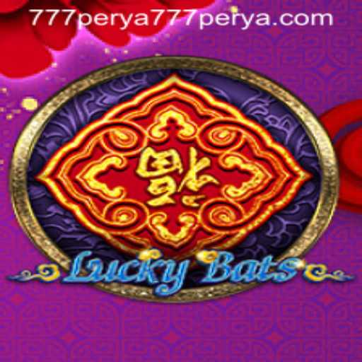 Discovering LuckyBats: The Thrilling 777 Perya Casino Game