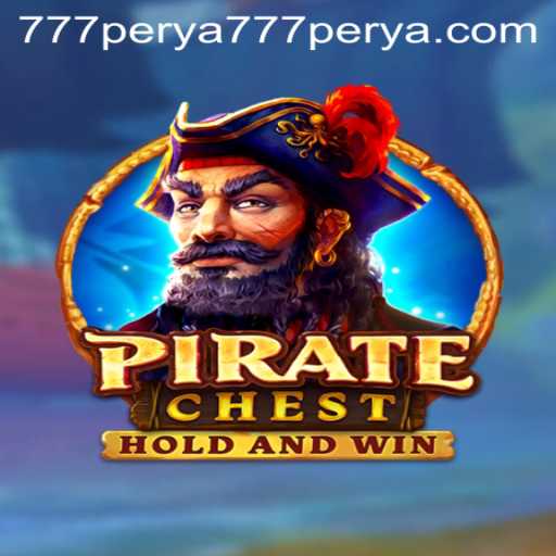 Embark on an Adventure with PirateChest at the 777 Perya Casino