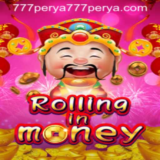 RollingInMoney: Dive into the Exciting World of 777 Perya Casino